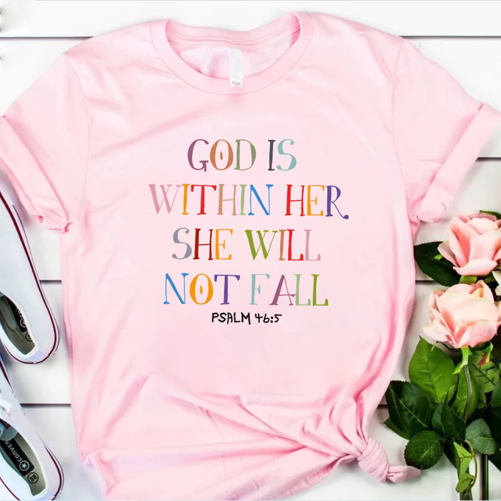 God Is Within Her She Will Not Fall T-Shirt