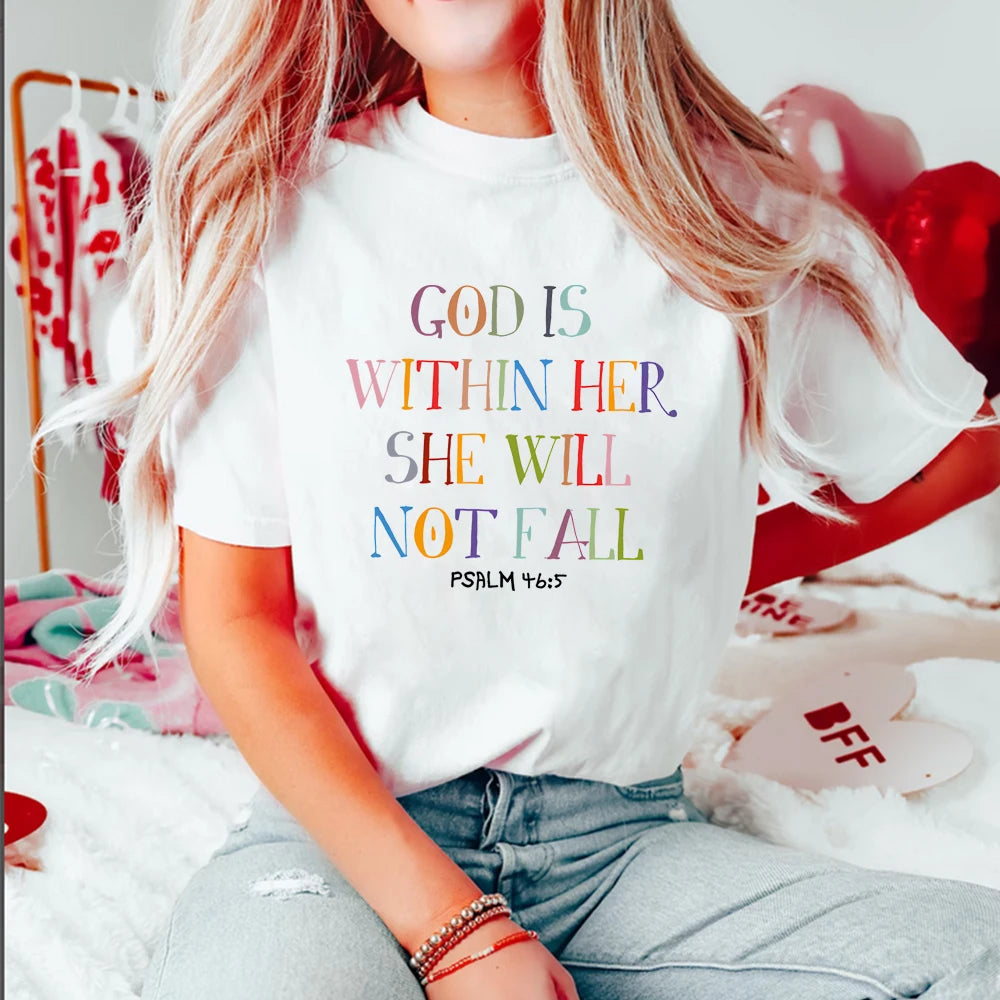God Is Within Her She Will Not Fall T-Shirt