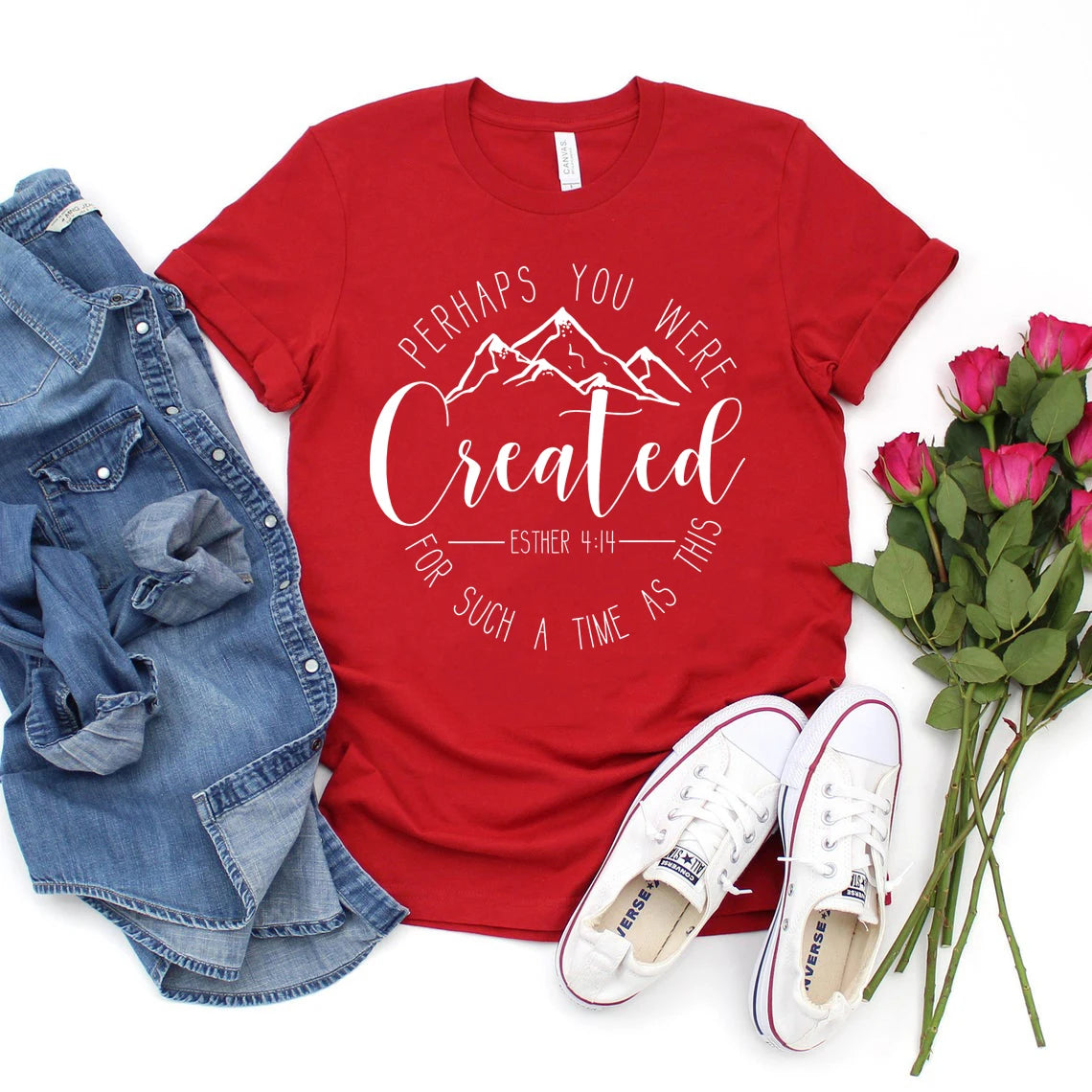 Perhaps You Were Created T-Shirt