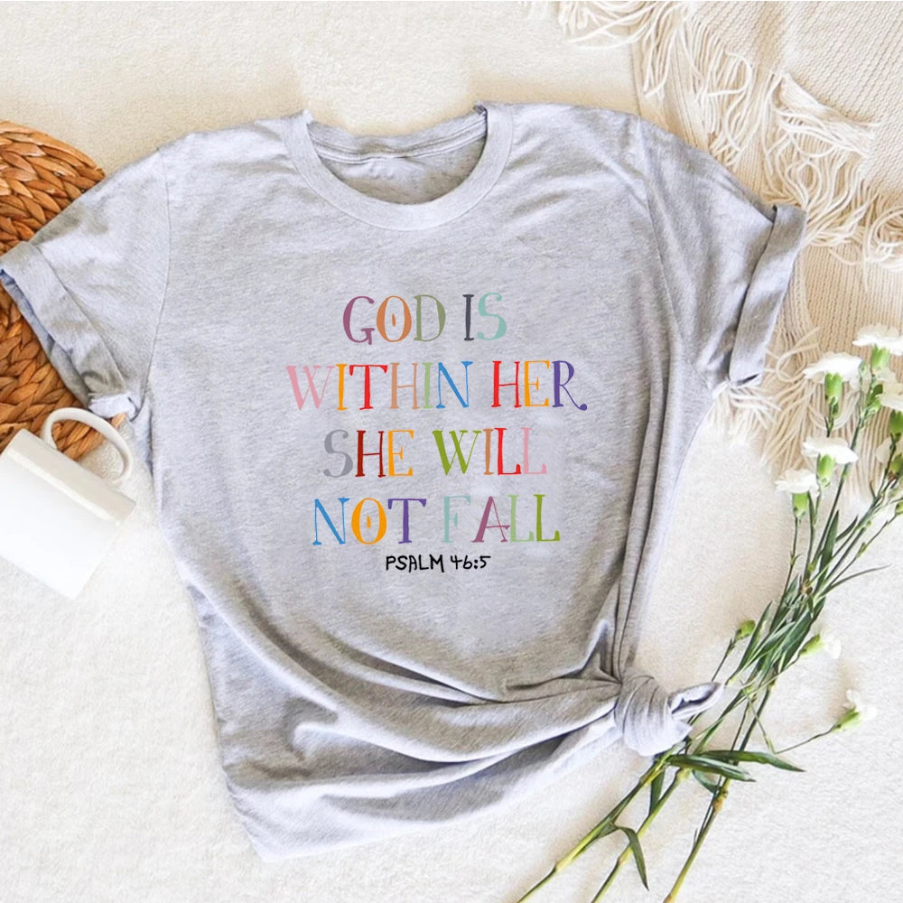 God Is Within Her She Will Not Fall T-Shirt