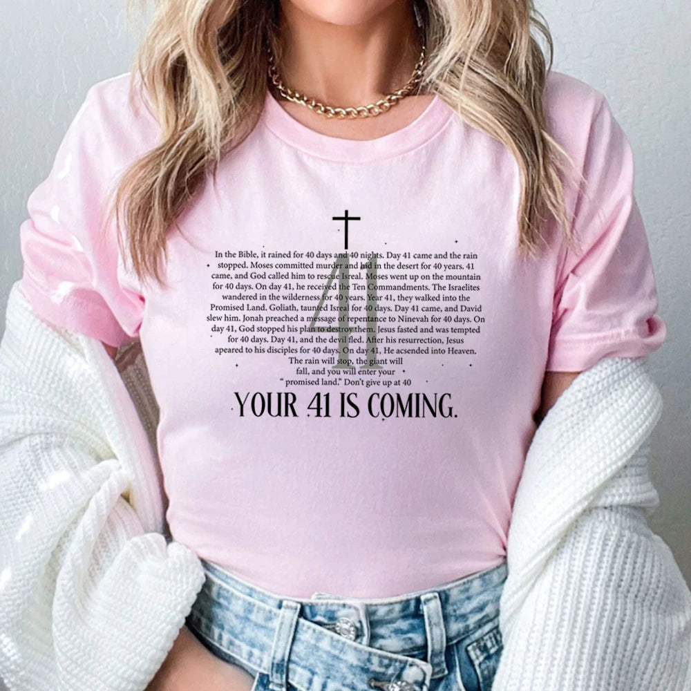 Your 41 Is Coming T-Shirt