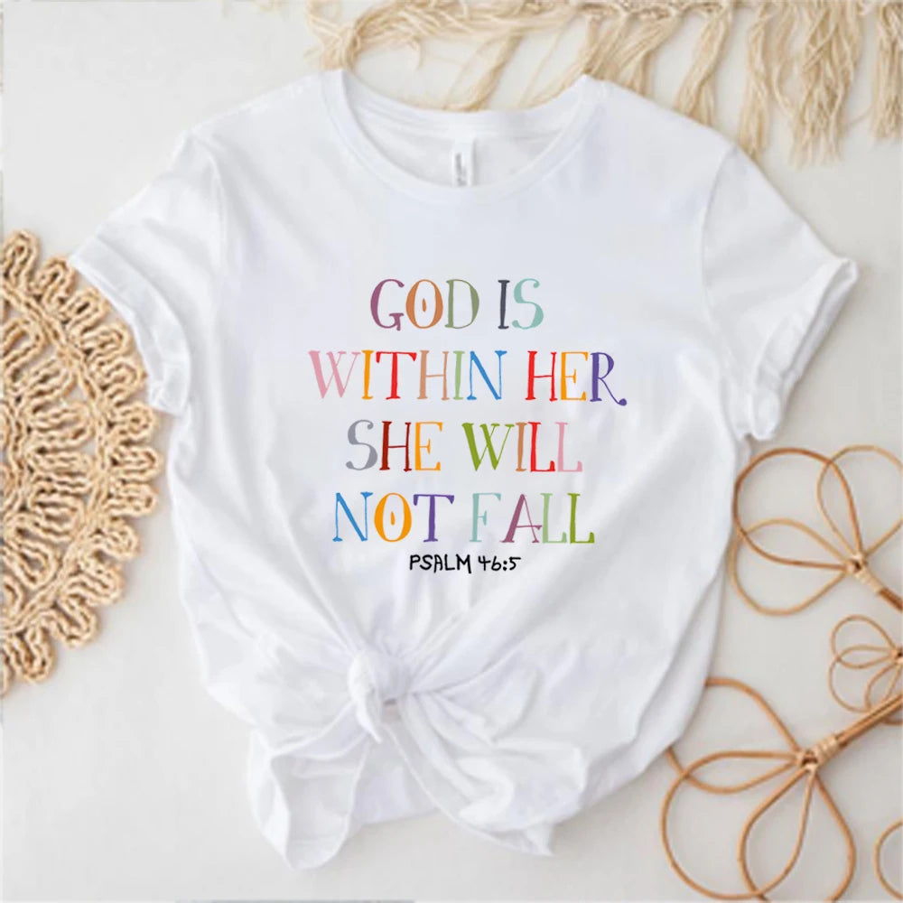 God Is Within Her She Will Not Fall T-Shirt