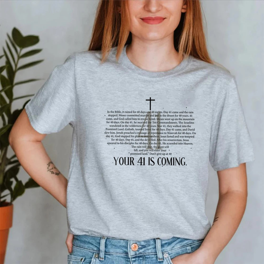Your 41 Is Coming T-Shirt